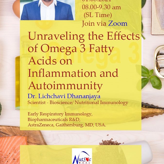 Webinar on Unraveling the effects of Omega 3 Fatty Acids on Inflammation and Autoimmunity