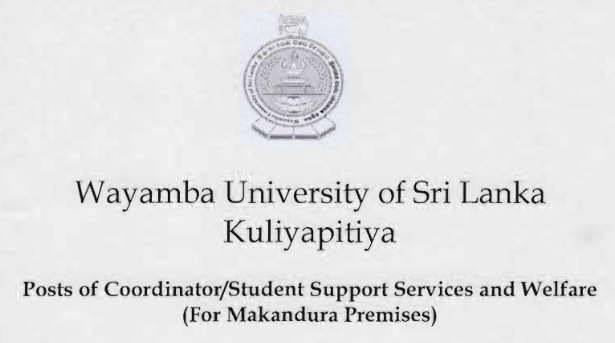 Posts of Coordinator/Student Support Services and Welfare (For Makandura Premises)
